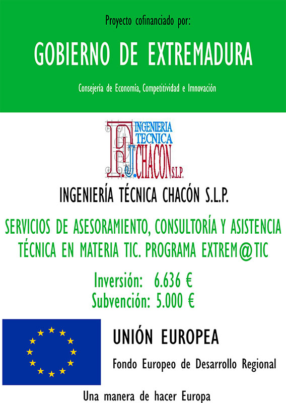 Ingeniería Técnica Chacón, Proyecto cofinanciado por el Gobierno de Extremadura Ingeniería Técnica Chacón, Proyecto cofinanciado por el Gobierno de Extremadura